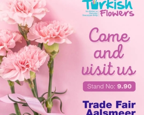 Turkish Flowers ile Ticaret Fuarı Aalsmeer Hollanda 2023